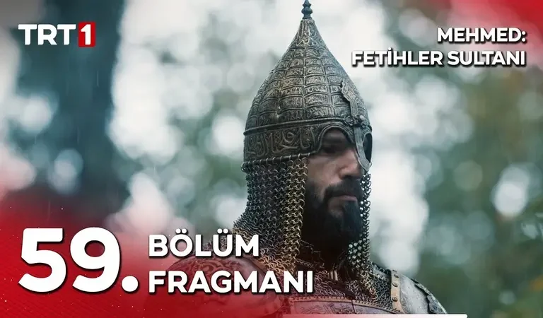 Mehmed Fetihler Sultani Season 3 Episode 59 Trailer on Makkitv