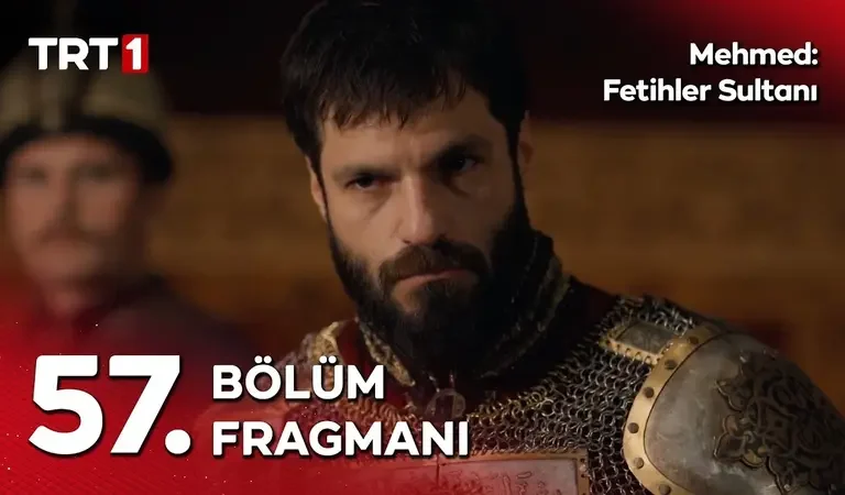Mehmed Fetihler Sultani Season 3 Episode 57 Trailer Makkitv