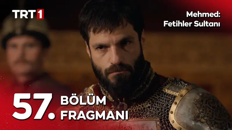 Mehmed Fetihler Sultani Season 3 Episode 57 Trailer Makkitv